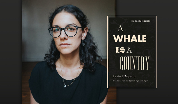 A photograph of Isabel Zapata with the cover to his book A Whale Is a Country
