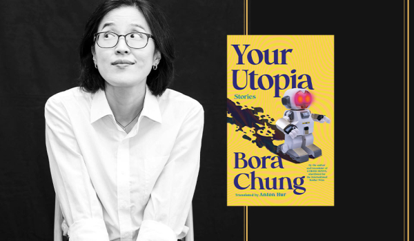 A black and white photograph of Bora Chung with the cover to her book Your Utopia