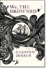 We the Drowned by Carsten Jensen