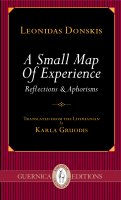 A Small Map of Experience: Reflections and Aphorisms