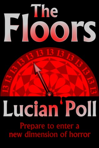 The Floors by Lucian Poll