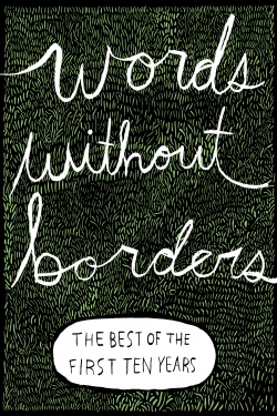 Words without Borders: The Best of the First Ten Years