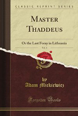 Master Thaddeus or the Las Foray in Lithuania