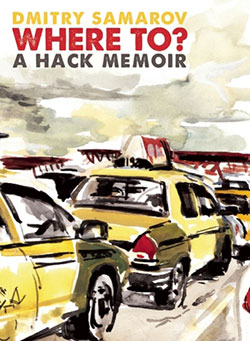 Where To? A Hack Memoir