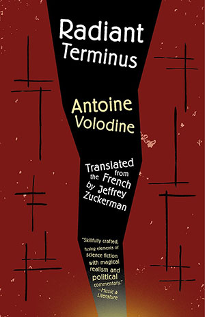 The cover to Radiant Terminus by Antoine Volodine