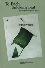 The cover to To Each Unfolding Leaf by Pierre Voélin