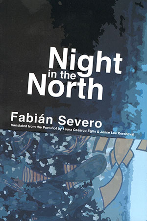 The cover to Night in the North by Fabián Severo 