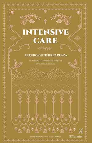 The cover to Intensive Care by Arturo Gutiérrez Plaza