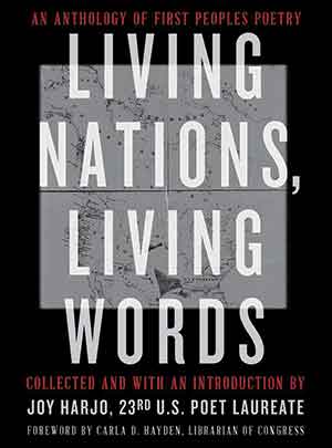 The cover to Living Nations, Living Words: An Anthology of First People’s Poetry