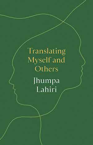 The cover to Translating Myself and Others by Jhumpa Lahiri