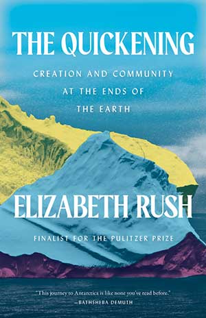 The cover to the Quickening by Elizabeth Rush