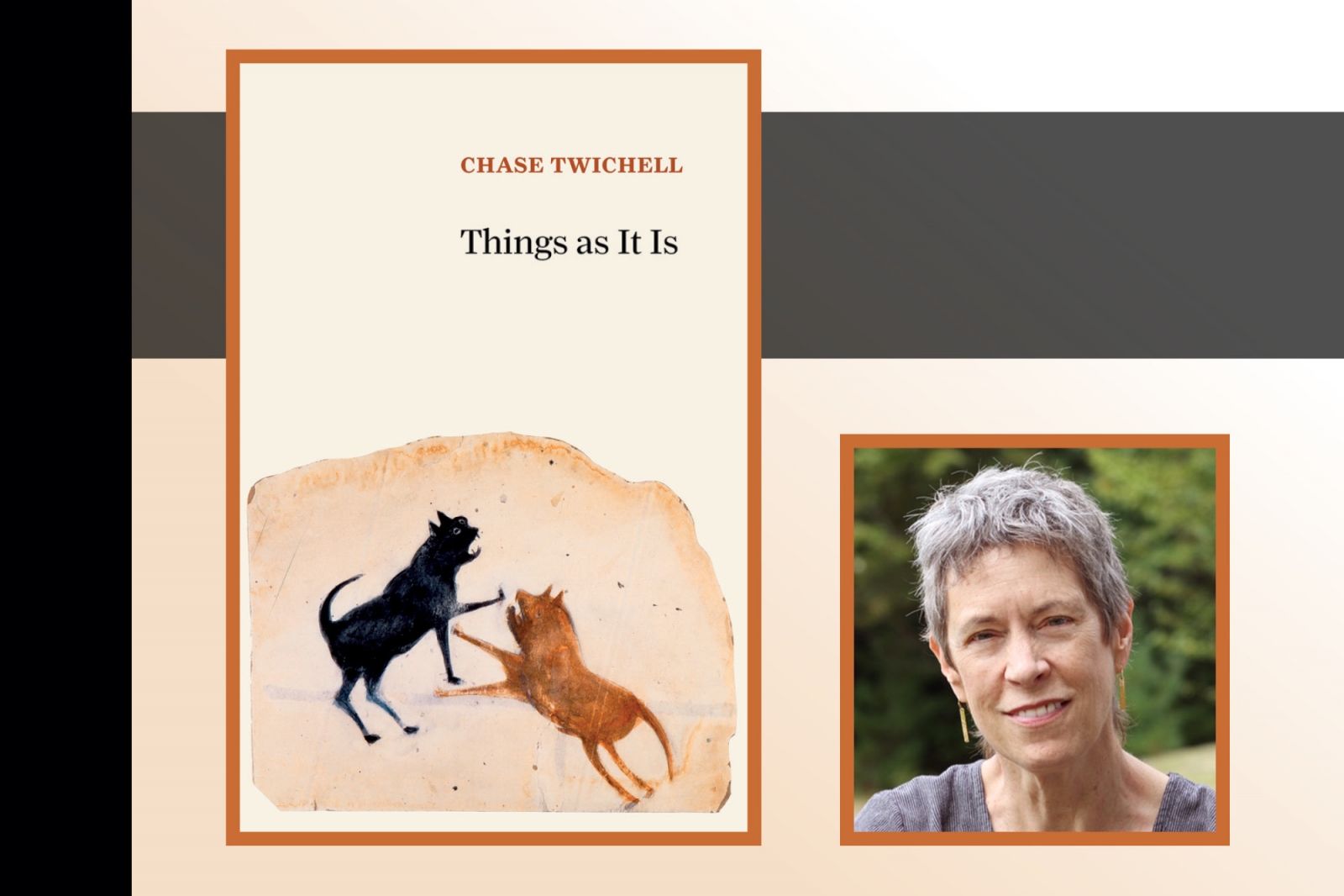 Poet Chase Twitchell juxtaposed with the cover to her book, Things As It Is