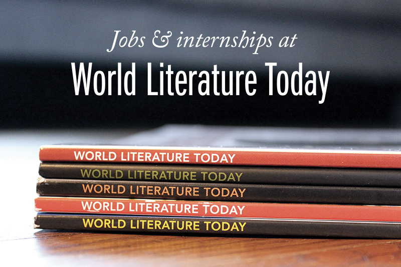Jobs at World Literature Today. Stack of World Literature Today magazines.