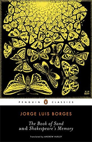 The Book of Sand and Shakespeare's Memory, Jorge Luis Borges