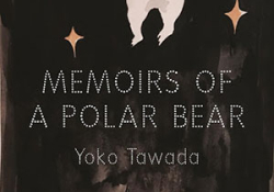 yoko tawada memoirs of a polar bear