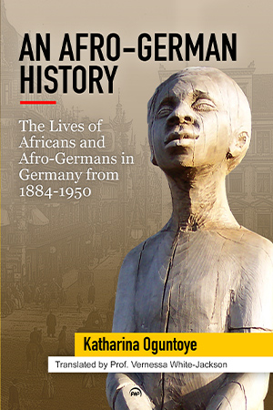 The cover to An Afro-German History by Katharina Oguntoye