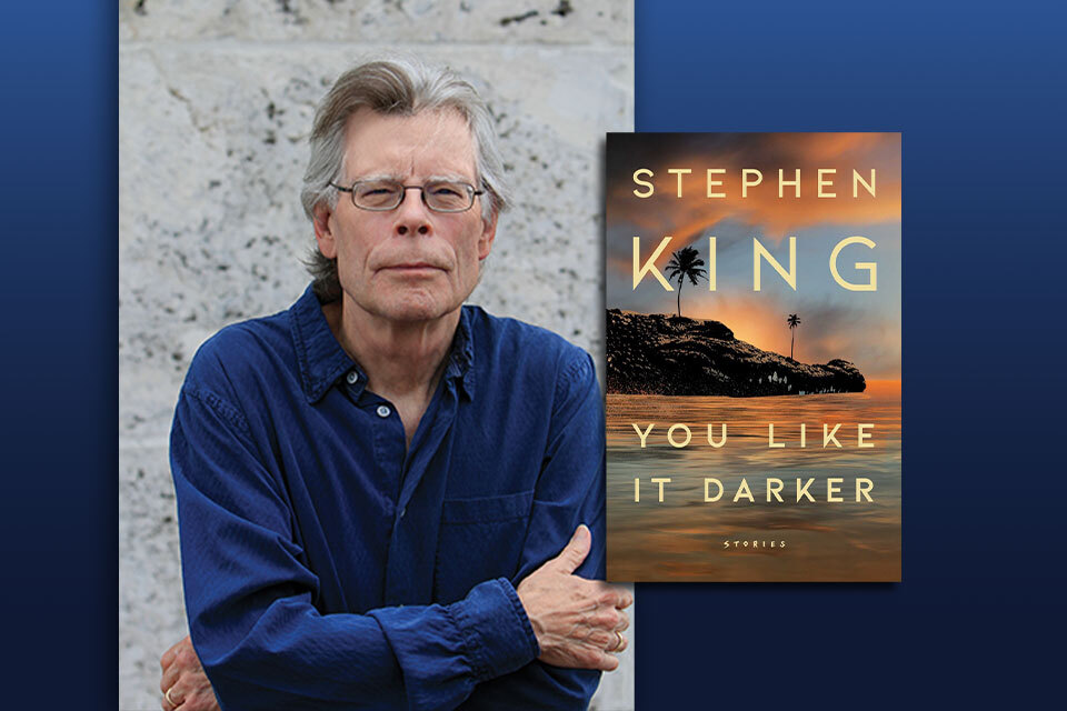 A picture of Stephen King and the cover to his book You LIke It Darker
