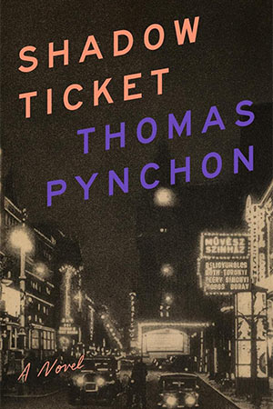 The cover to Shadow Ticket by Thomas Pynchon