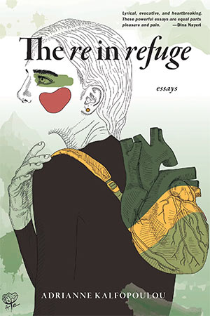 The cover to The re in refuge by Adrianne Kalfopoulou