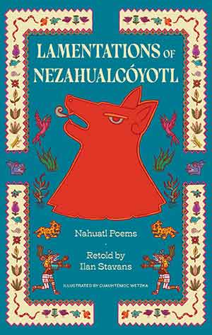 The cover to Lamentations of Nezahualcoyotl