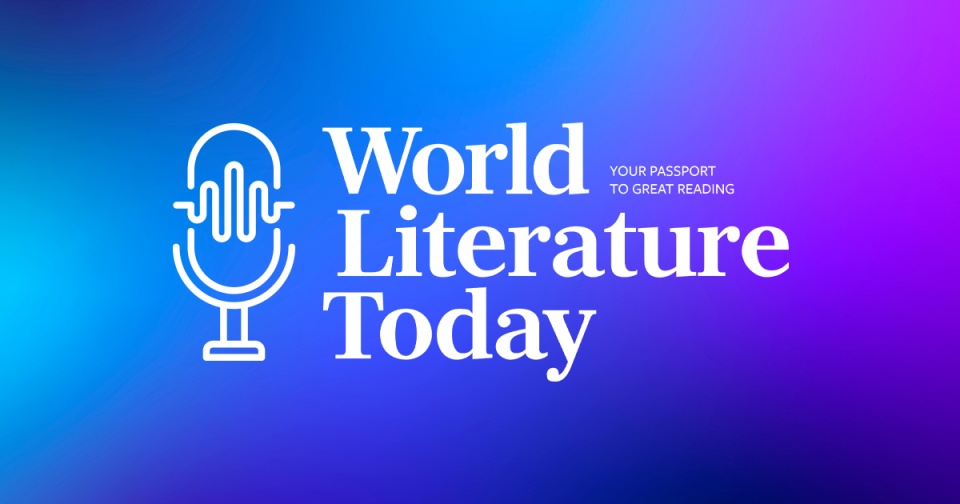 Text reads: World Literature Today - Your Passport to Great Reading