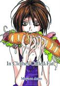 The cover of Moyoco Anno's In Clothes Called Fat