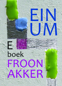 The cover to Einum by Froon Akker