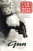 The cover to The Gun by Fuminori Nakamura