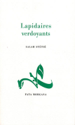 The cover to Lapidaires verdoyants by Salah Stétié