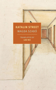 The cover to Katalin Street by Magda Szabó