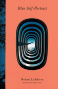 The cover to Blue Self-Portrait by Noémi Lefebvre