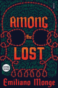 The cover to Among the Lost by Emiliano Monge