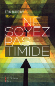 The cover to Ne soyez pas timide by Erik Martiny