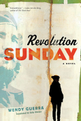 The cover to Revolution Sunday by Wendy Guerra