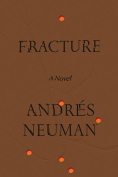 The cover to Fracture by Andrés Neuman