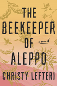 The cover to The Beekeeper of Aleppo by Christy Lefteri