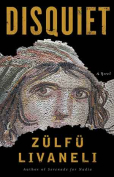 The cover to Disquiet by Zülfü Livaneli