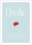 The cover to Quake by Auður Jónsdóttir