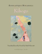 The cover to Kibogo by Scholastique Mukasonga