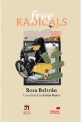 The cover to Free Radicals by Rosa Beltrán