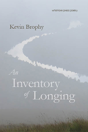 The cover to An Inventory of Longing by Kevin Brophy