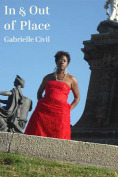 The cover to In and Out of Place: Mexico / Performance / Writing by Gabrielle Civil