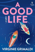 The cover to A Good Life by Virginie Grimaldi