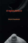 The cover to Dragon Palace by Hiromi Kawakami