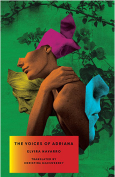 The cover to The Voices of Adriana by Elvira Navarro