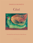 The cover to Cécé by Emmelie Prophète