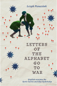 The cover to Letters of the Alphabet Go to War by Lesyk Panasiuk