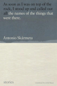 The cover to The Names of the Things That Were There by Antonio Skármeta