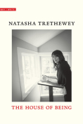 The cover to The House of Being (Why I Write) by Natasha Trethewey