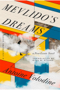 The cover to Mevlido’s Dreams: A Post-Exotic Novel by Antoine Volodine